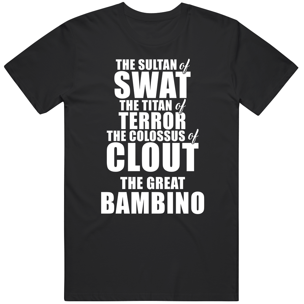 Sultan Of Swat Titan Of Terror Colossus Of Clout The Great Bambino San