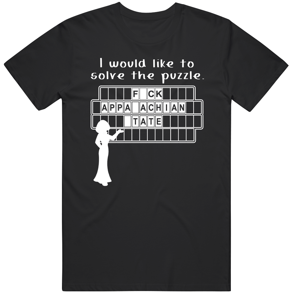 F-ck Apppalachian State Wheel Puzzle Parody College Sports Supporter T