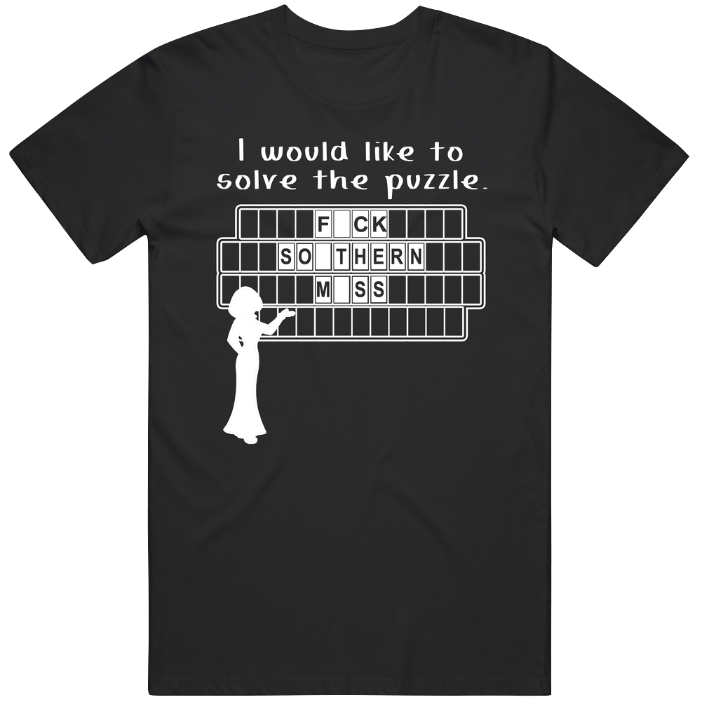 F-ck Southern Miss Wheel Puzzle Parody College Sports Supporter T Shir