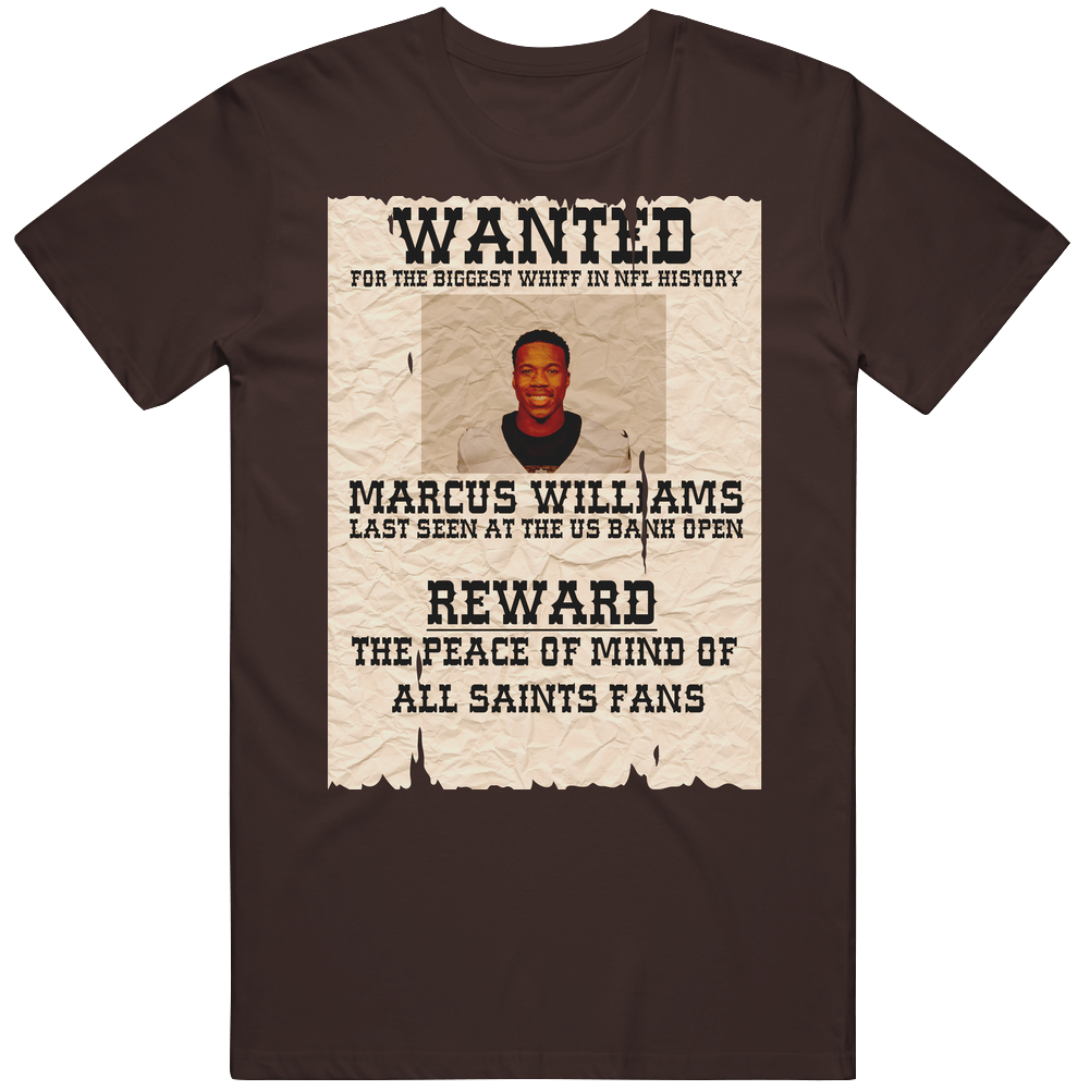 Wanted Marcus Williams New Orleans Football T Shirt