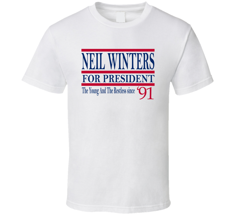 Neil Winters For President The Young And The Restless Since 1991 Fan T