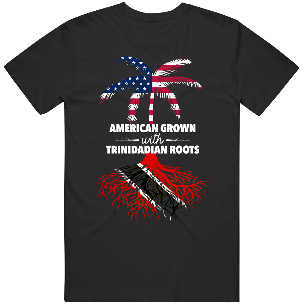 American Grown With Trinidadian Roots Palm Tree T Shirt American Grown With Trinidadian Roots Palm Tree T Shirt
