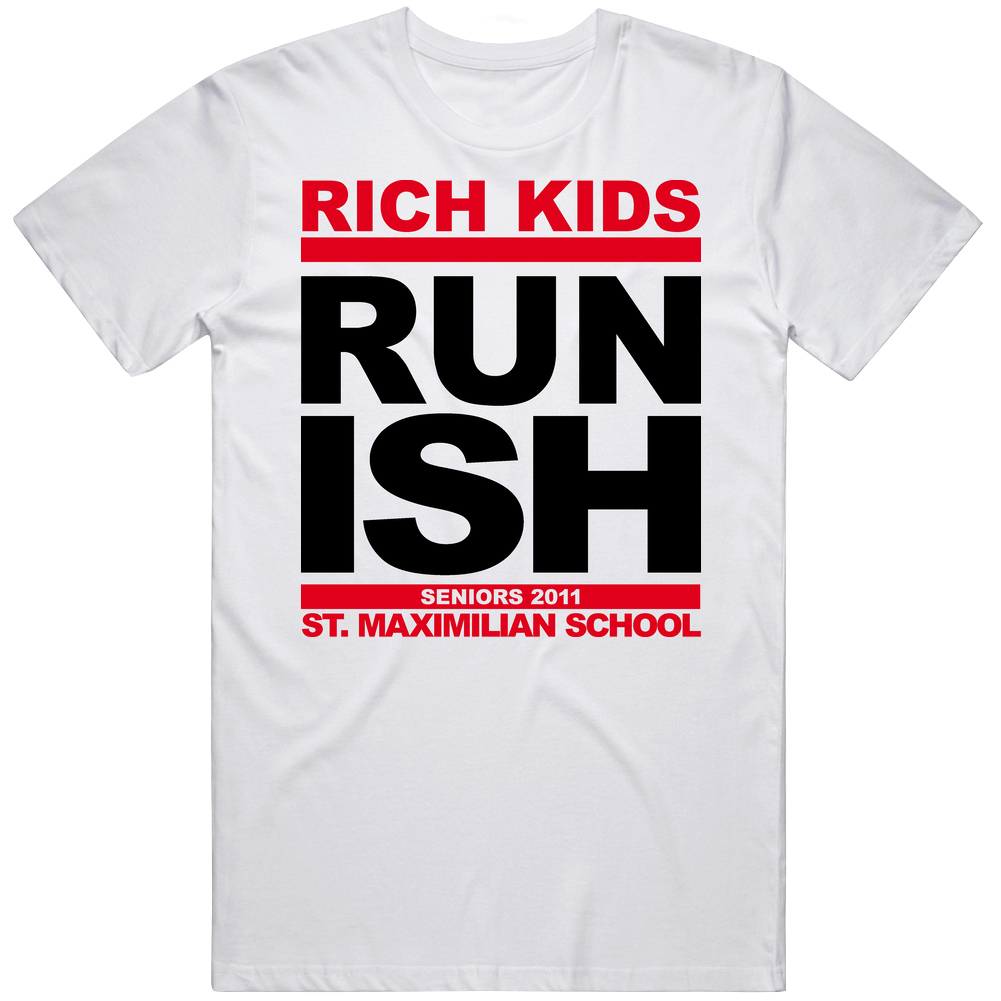 How To Make It In America Rich Kids Tv T Shirt