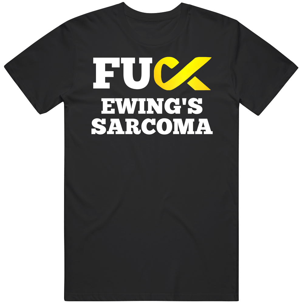 Fuck Ewing's Sarcoma Cancer Yellow Awareness Ribbon Color Support T Shirt Fuck Ewing's Sarcoma Cancer Yellow Awareness Ribbon Color Support T Shirt