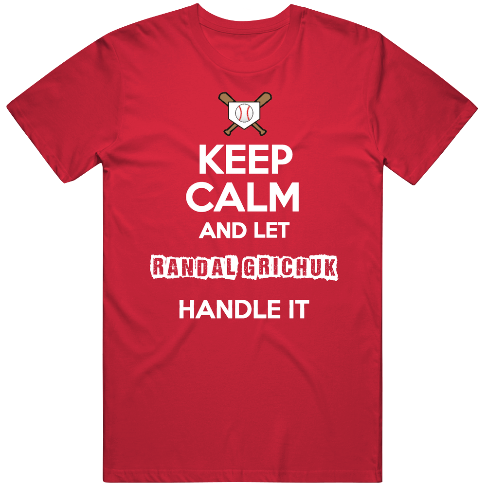 Keep Calm And Let Randal Grichuk Handle It St Louis Baseball Unisex Classic T Shirt Keep Calm And Let Randal Grichuk Handle It St Louis Baseball Unisex Classic T Shirt