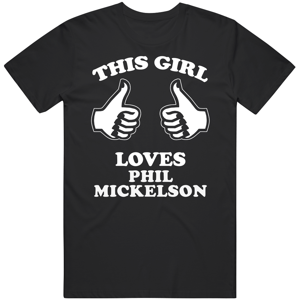 This Girl Loves Phil Mickelson Pro Golf Cool Fan Favorite Unisex Classic T Shirt