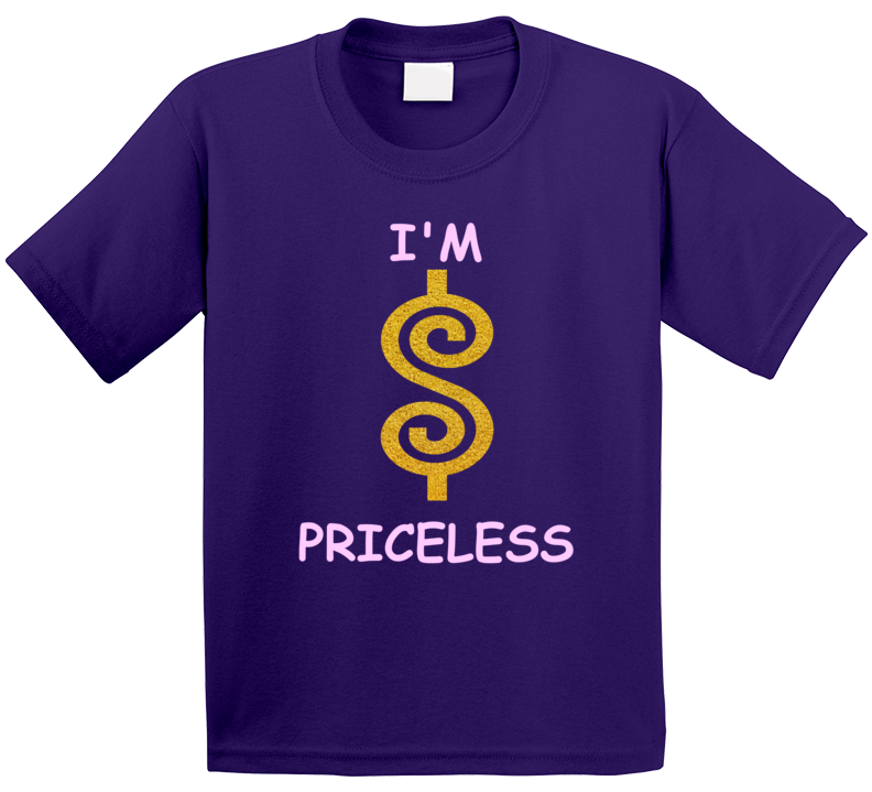 Cuteedoll.com I'm Priceless T Shirt