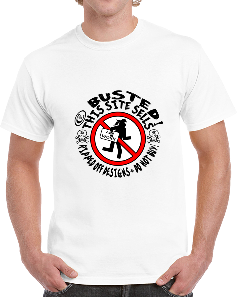 This Site Sells Ripped Off Designs Do Not Buy T Shirt This Site Sells Ripped Off Designs Do Not Buy T Shirt