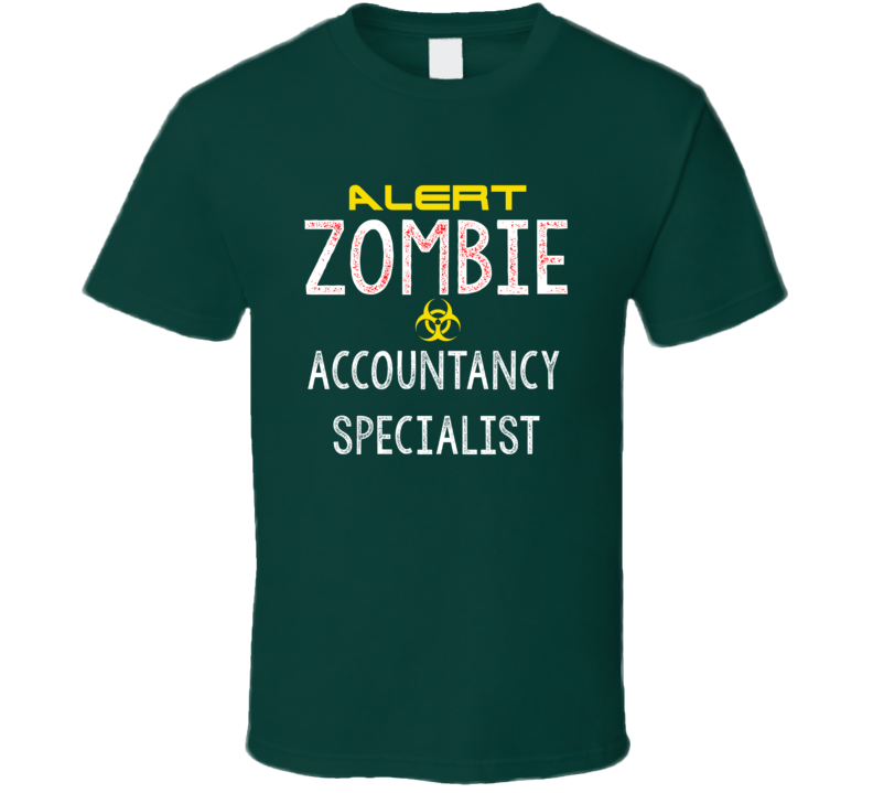 Alert Zombie Accountancy Specialist Warning Scary Halloween Job T Shirt