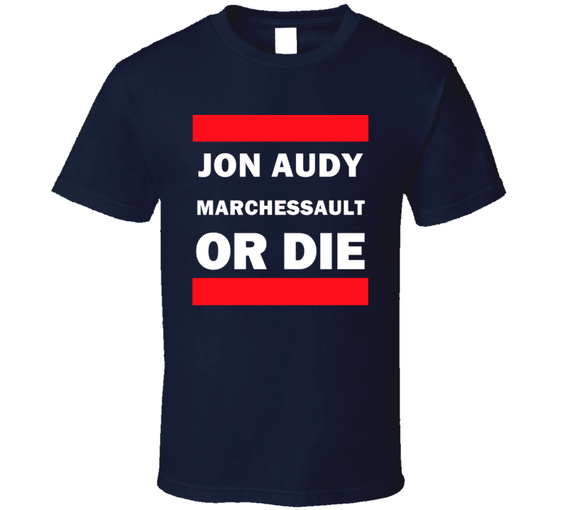 Jon Audy Marchessault Or Die Colombus Hockey Player T Shirt