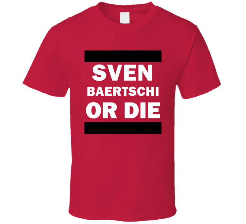 Sven Baertschi Or Die Calgary Hockey Player T Shirt