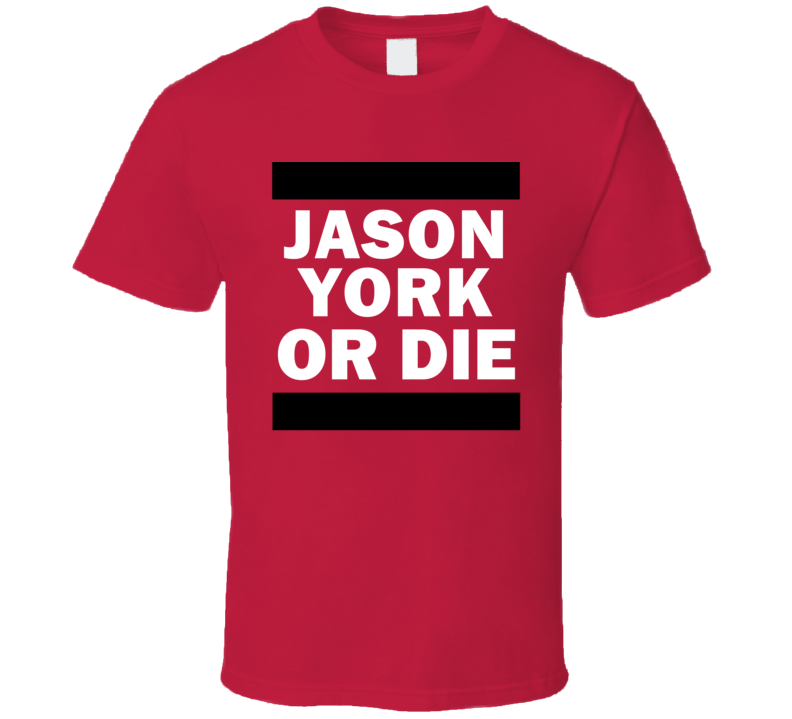 Jason York Or Die Ottawa Hockey T Shirt