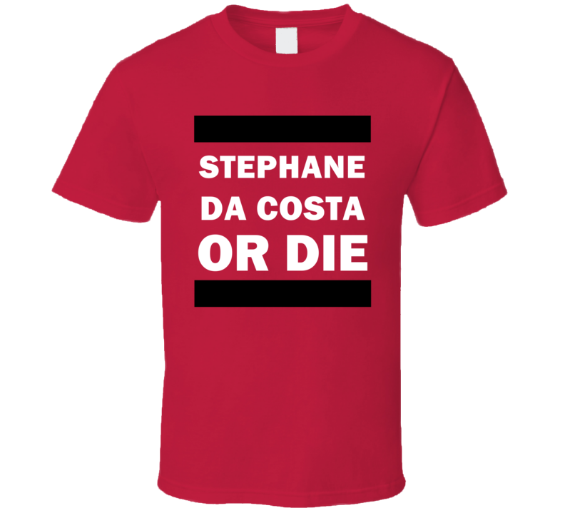Stephane Da Costa Or Die Ottawa Hockey T Shirt