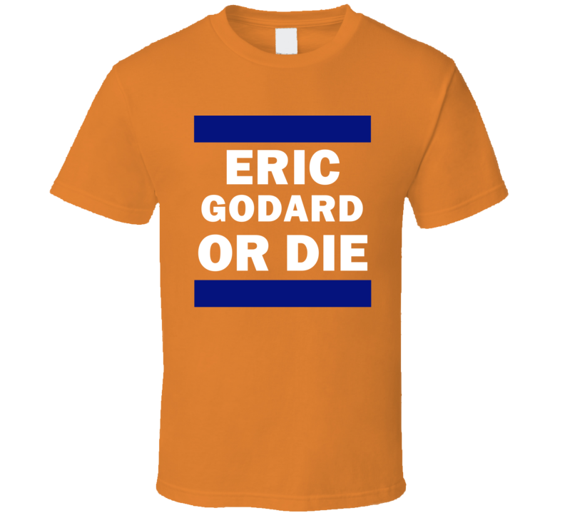 Eric Godard Or Die New York Hockey T Shirt