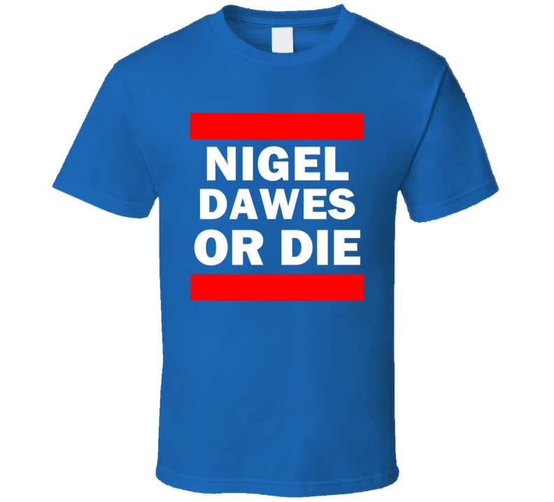 Nigel Dawes Or Die New York Hockey T Shirt