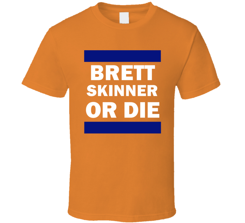 Brett Skinner Or Die New York Hockey T Shirt