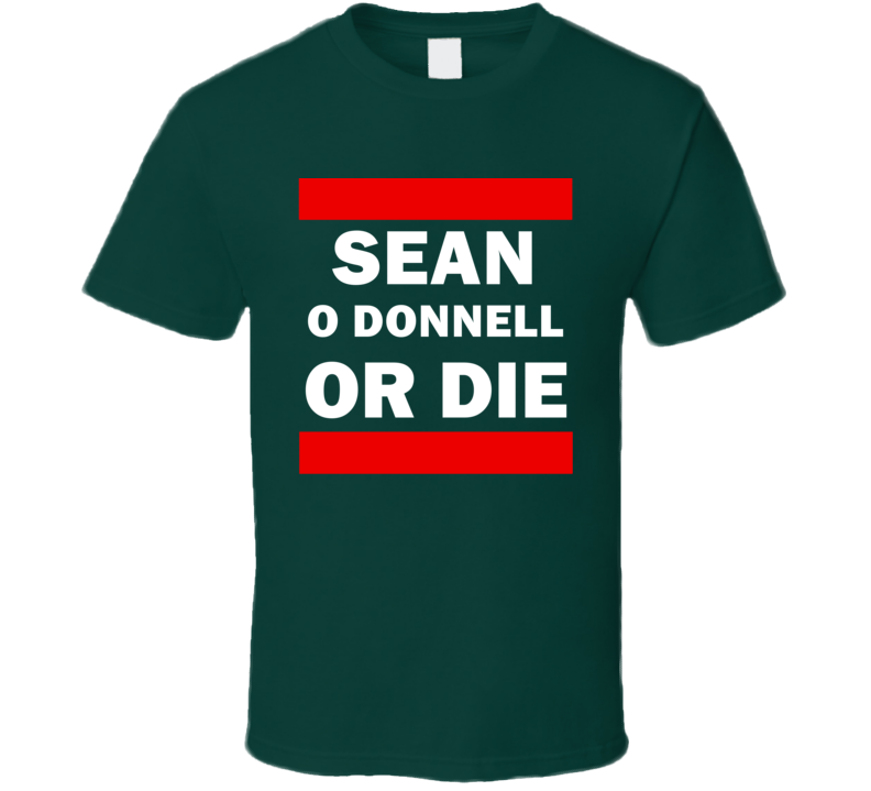 Sean O Donnell Or Die Minnesota Hockey T Shirt