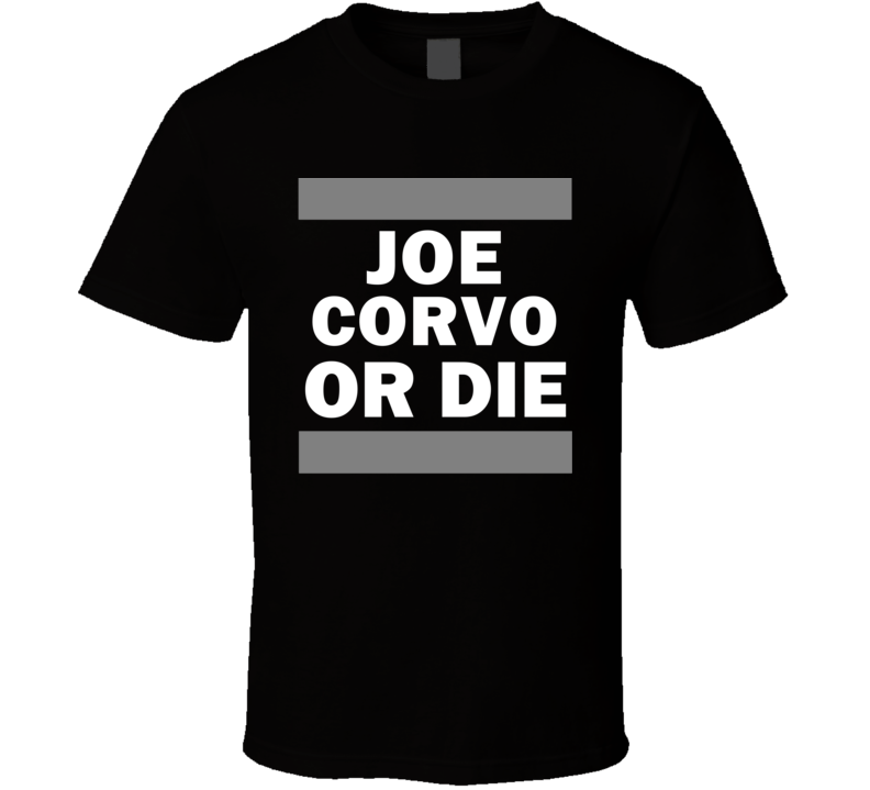 Joe Corvo Or Die Los Angeles Hockey T Shirt