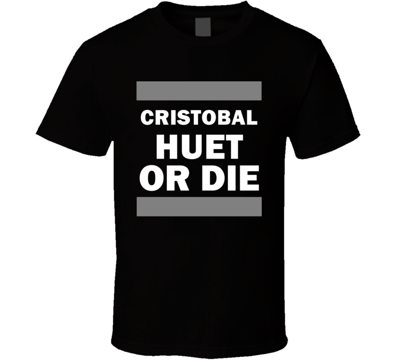 Cristobal Huet Or Die Los Angeles Hockey T Shirt