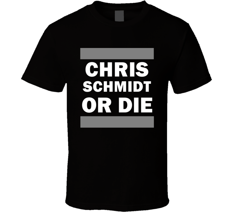 Chris Schmidt Or Die Los Angeles Hockey T Shirt