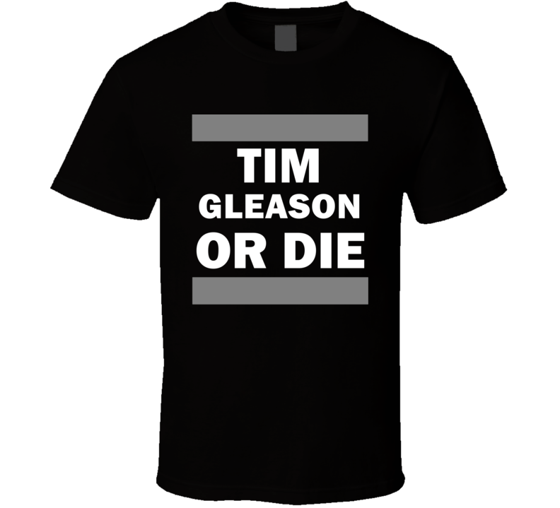 Tim Gleason Or Die Los Angeles Hockey T Shirt