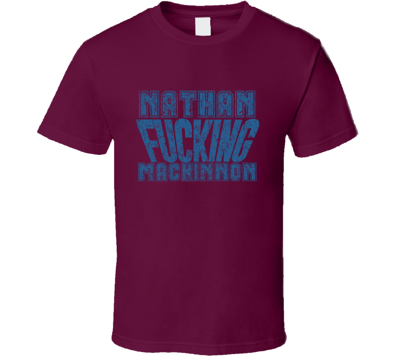 Nathan Fcking Mackinnon Colorado Hockey Player Sports Fan Cool T Shirt