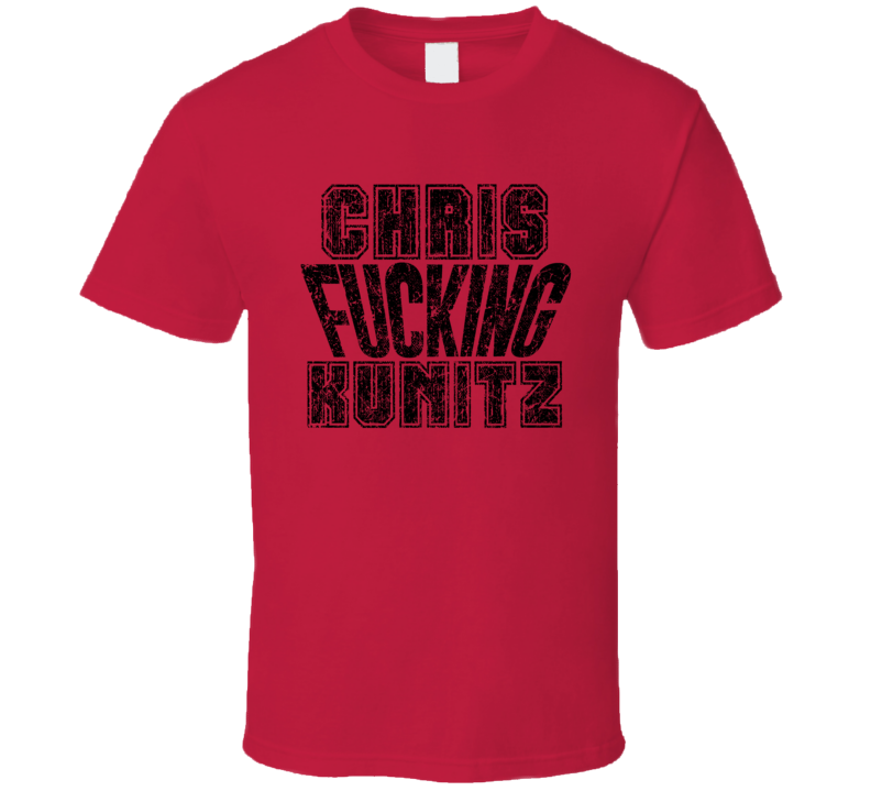 Chris Fcking Kunitz Chicago Hockey Players Sports Fan Cool T Shirt