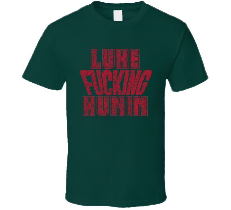 Luke Fcking Kunin Minnesota Hockey Player Sports Fan Cool T Shirt