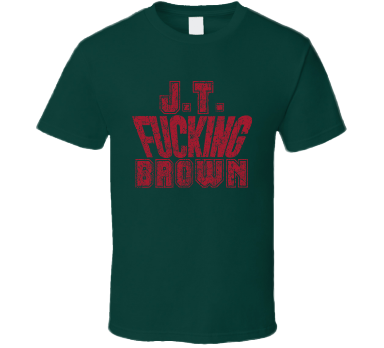 J.t. Fcking Brown Minnesota Hockey Player Sports Fan Cool T Shirt