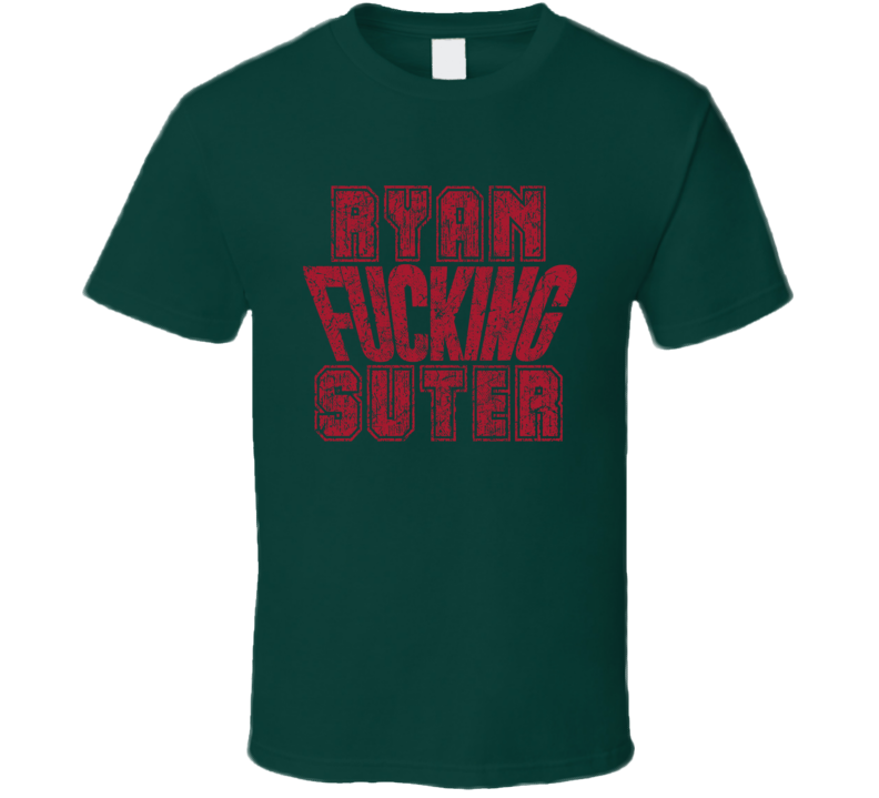 Ryan Fcking Suter Minnesota Hockey Player Sports Fan Cool T Shirt