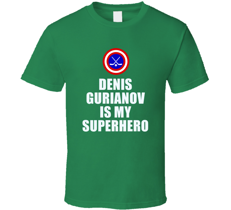 Denis Gurianov Is My Superhero Dallas Hockey Fan Gift T Shirt