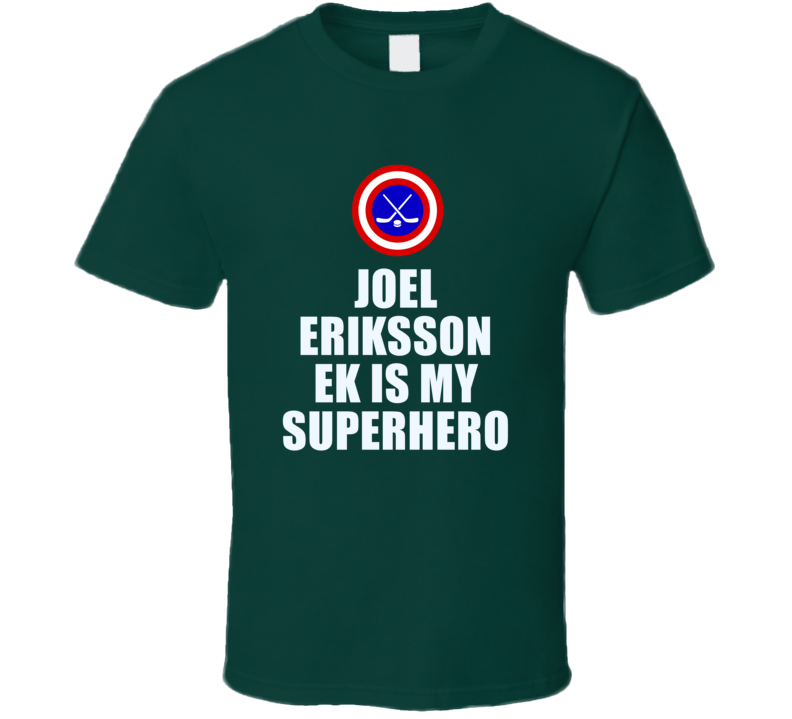 Joel Eriksson Ek Is My Superhero Minnesota Hockey Fan Gift T Shirt Joel Eriksson Ek Is My Superhero Minnesota Hockey Fan Gift T Shirt