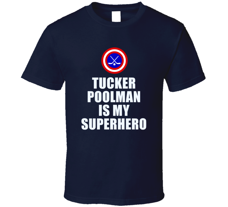 Tucker Poolman Is My Superhero Winnepeg Hockey Fan Gift T Shirt Tucker Poolman Is My Superhero Winnepeg Hockey Fan Gift T Shirt