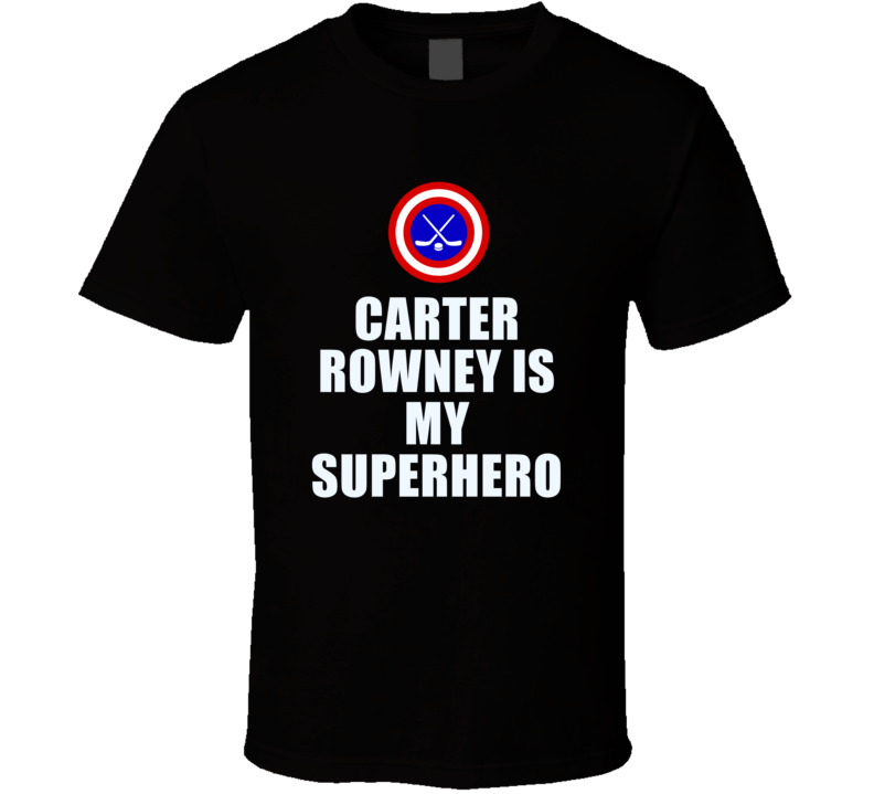 Carter Rowney Is My Superhero Anaheim Hockey Fan Gift T Shirt