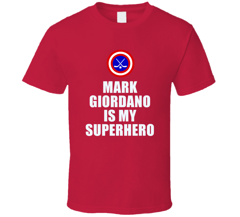 Mark Giordano Is My Superhero Calgary Hockey Fan Gift T Shirt