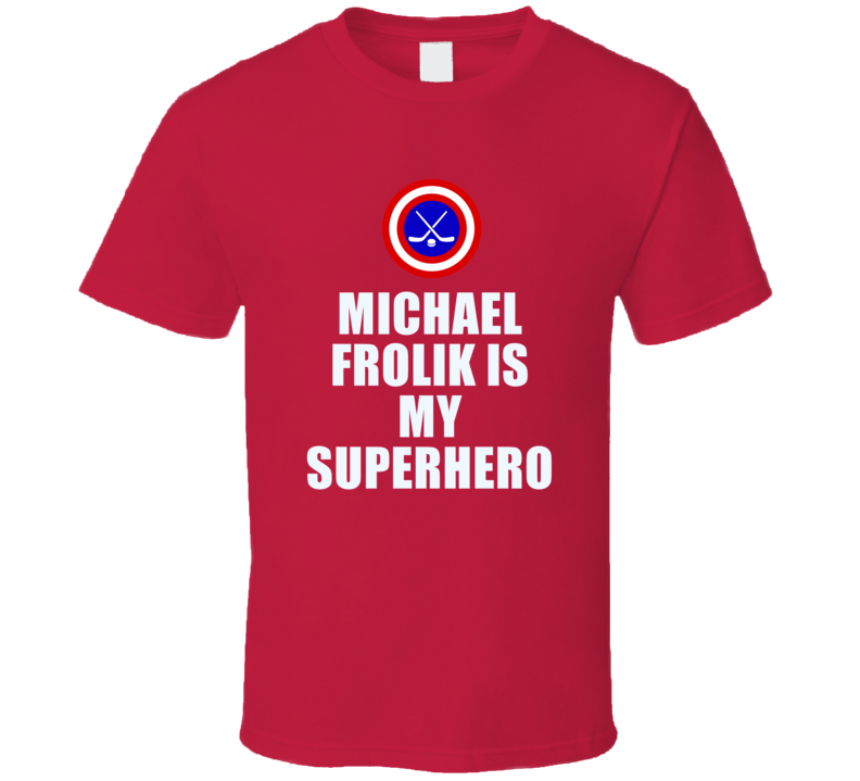 Michael Frolik Is My Superhero Calgary Hockey Fan Gift T Shirt