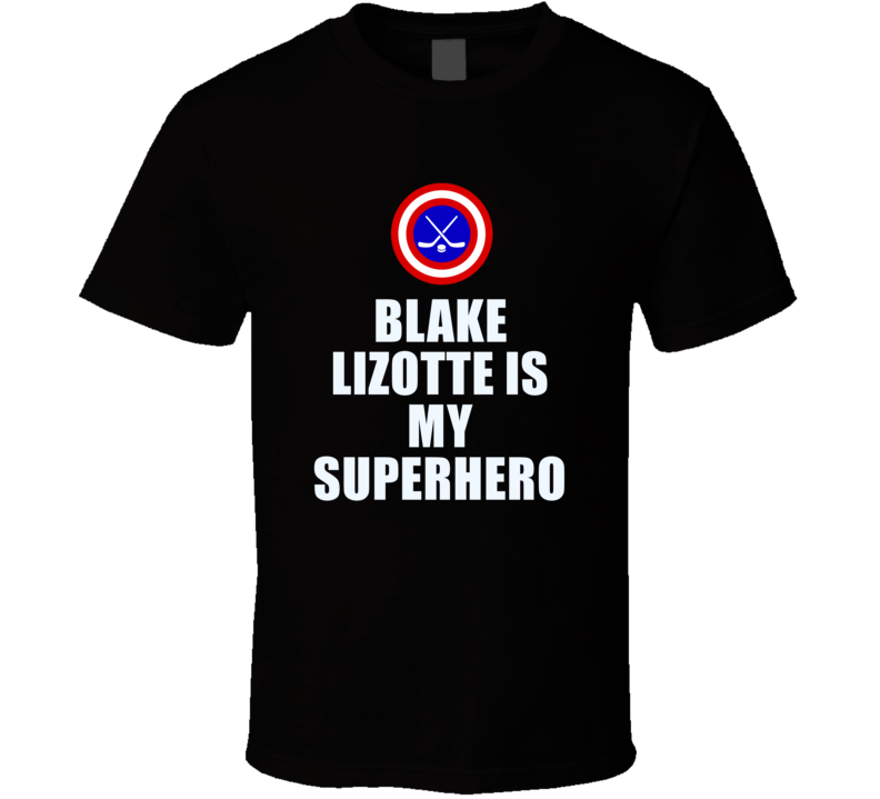 Blake Lizotte Is My Superhero Los Angeles Hockey Fan Gift T Shirt