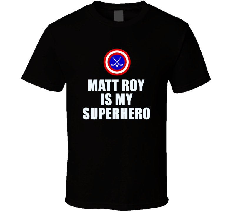 Matt Roy Is My Superhero Los Angeles Hockey Fan Gift T Shirt