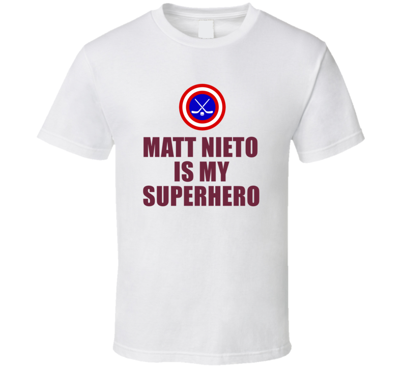Matt Nieto Is My Superhero Colorado Hockey Fan Gift T Shirt