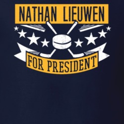 Nathan Lieuwen For President Buffalo Hockey Player Funny Political Satire Sports Fan T Shirt 21244433