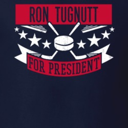 Ron Tugnutt For President Columbus Hockey Player Funny Political Satire Sports Fan T Shirt 21246598