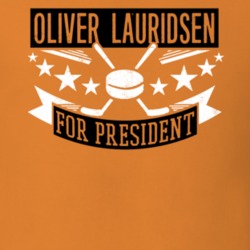 Oliver Lauridsen For President Philadelphia Hockey Player Funny Political Satire Sports Fan T Shirt 21331913
