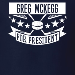 Greg Mckegg For President Toronto Hockey Player Funny Political Satire Sports Fan T Shirt 21343905