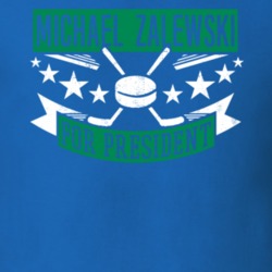 Michael Zalewski For President Vancouver Hockey Player Funny Political Satire Sports Fan T Shirt 21343919