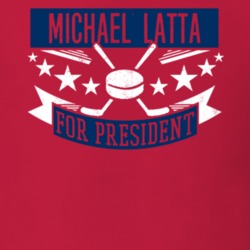 Michael Latta For President Washington Hockey Player Funny Political Satire Sports Fan T Shirt 21343981