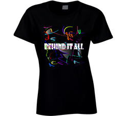 Behind It ALL-W T-Shirt 17752900