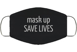 Mask Up Saves Lives Face Mask Cover 38110228