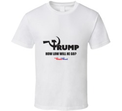 How Low? T Shirt 28086861