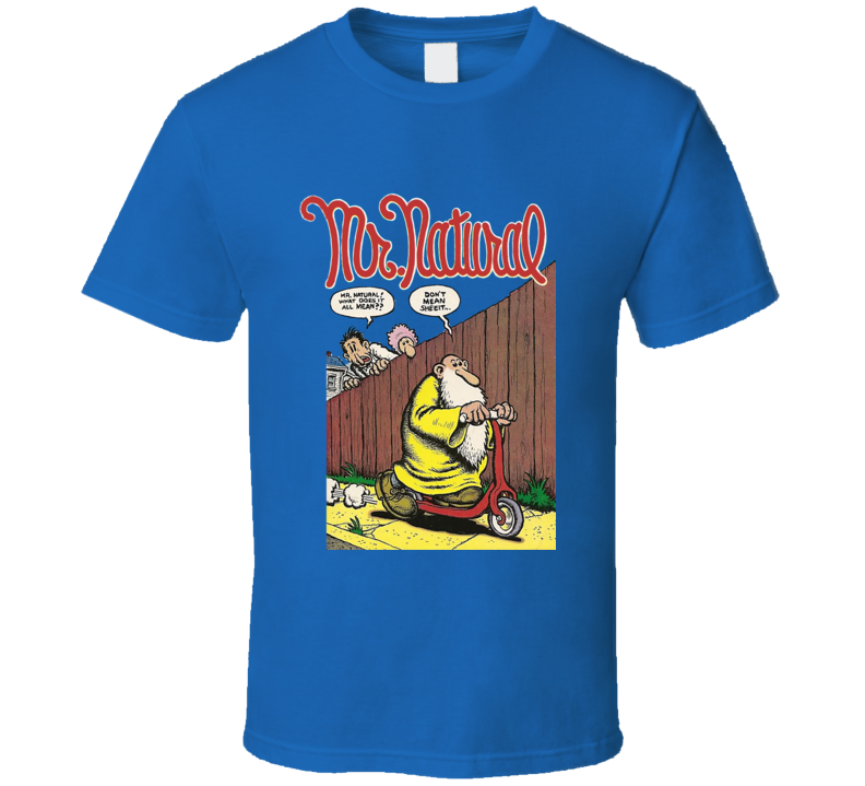 Mr. Natural Robert Crumb What Does It All Mean Retro Comic Book T Shirt Mr. Natural Robert Crumb What Does It All Mean Retro Comic Book T Shirt
