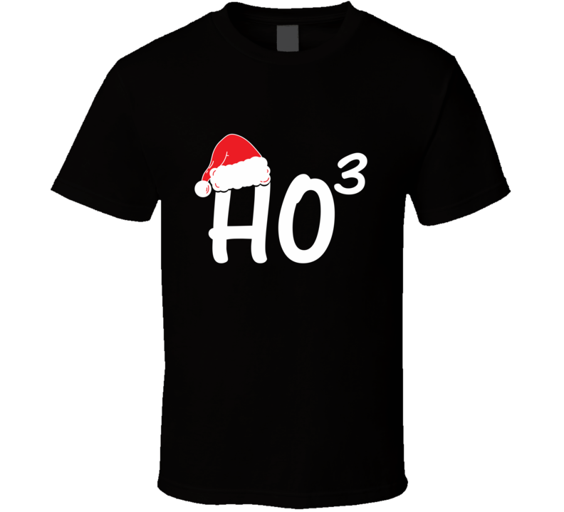 Ho Ho Ho Christmas TShirt Unisex